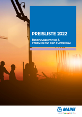 Preisliste 2022 – Betonzusatzmittel &amp; Produkte für den Tunnelbau